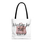 Working for That Birkin Tote Bag