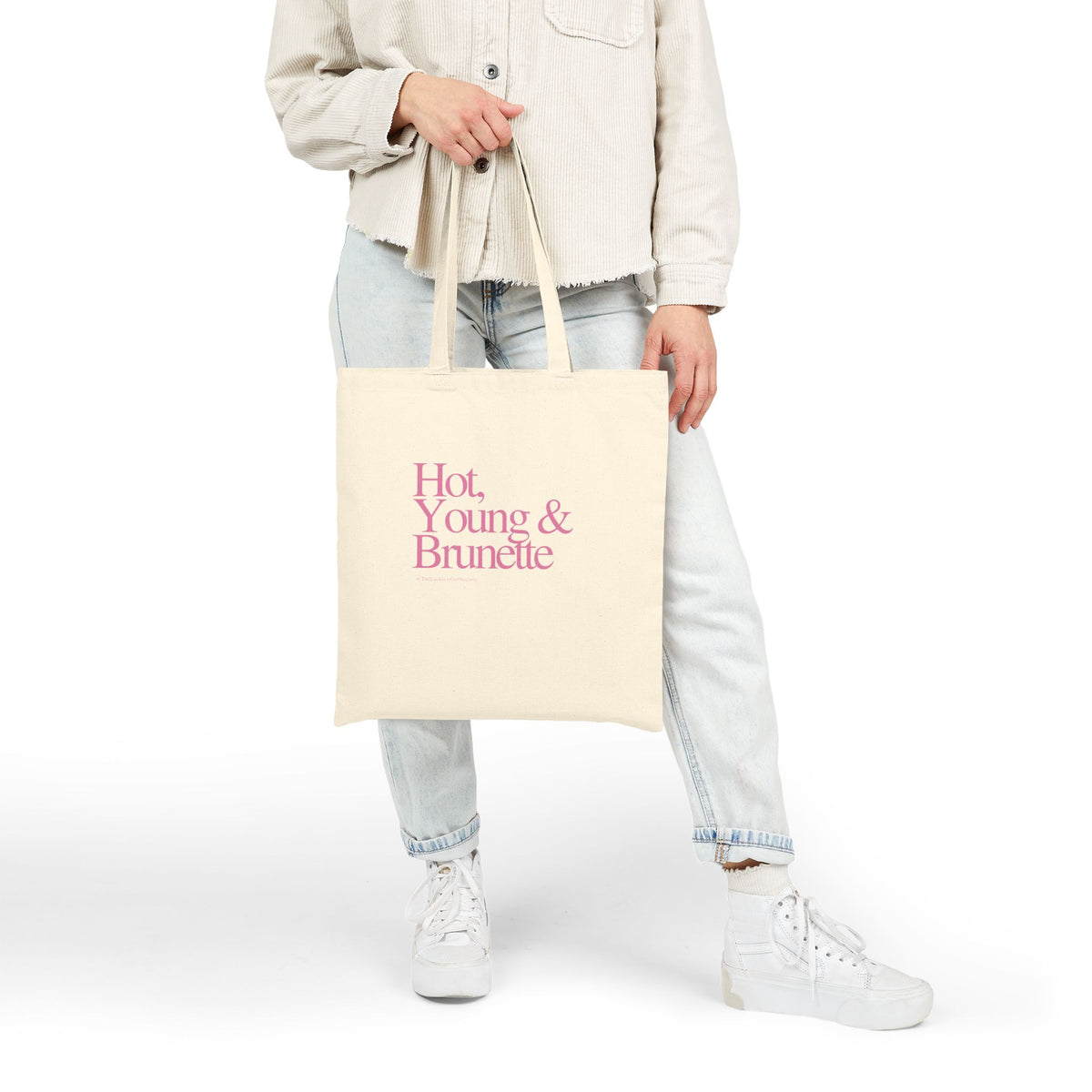 The Hot, Young & Brunette Tote Bag