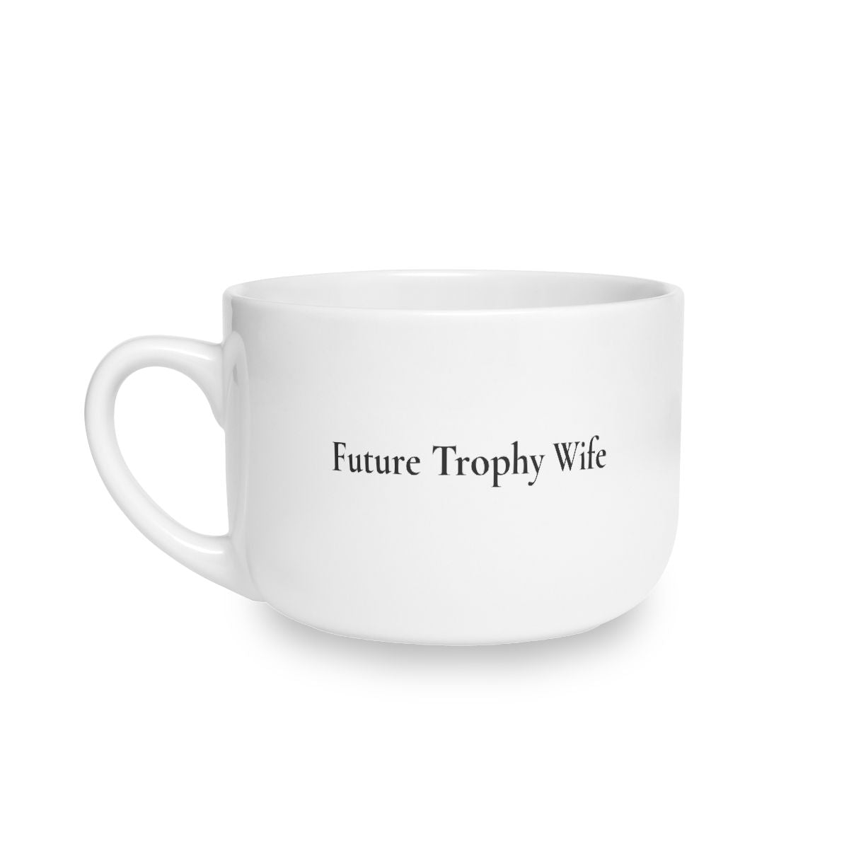 The Future Trophy Wife Mug