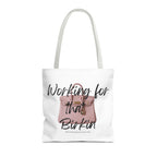 Working for That Birkin Tote Bag