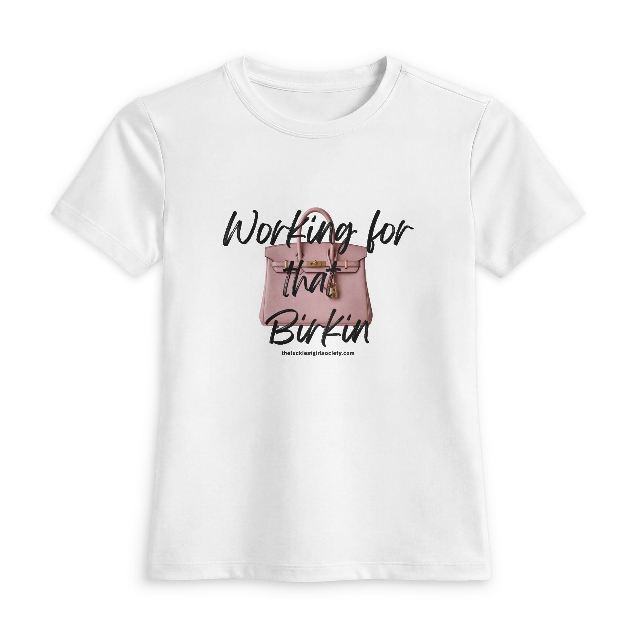 Working for that Birkin Tee